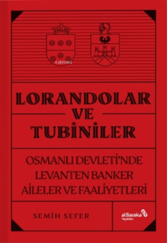 Lorandolar Ve Tubiniler Semih Sefer