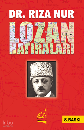 Lozan Hatıraları Rıza Nur