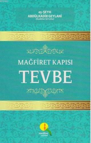 Mağfiret Kapısı Tevbe Abdülkadir Geylani