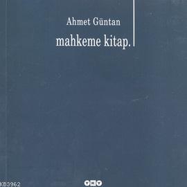 Mahkeme Kitap. Ahmet Güntan