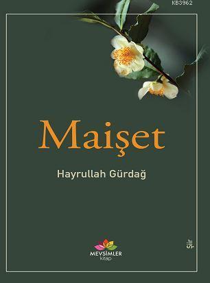 Maişet Hayrullah Gürdağ