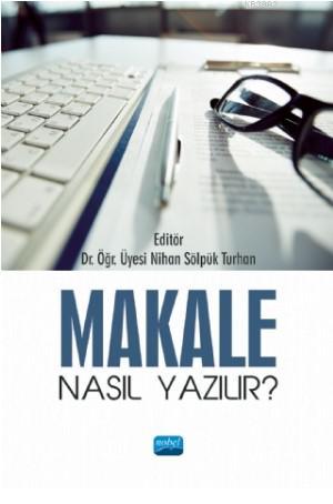 Makale Nasıl Yazılır Nihan Sölpük Turhan