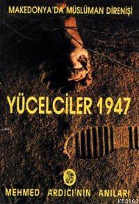 Yücelciler 1947 Mehmet Şerif Arıdıcı