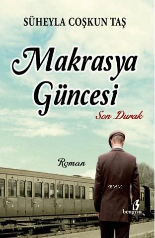 Makrasya Güncesi Süheyla Coşkun Taş