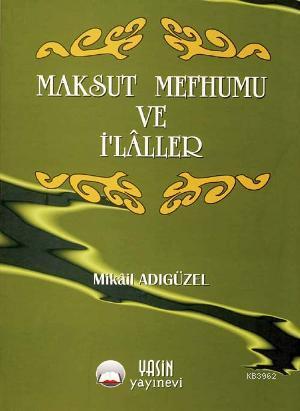 Maksud Mefhumu Mikail Adıgüzel