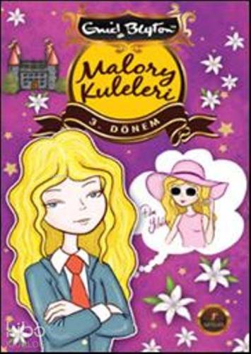 Malory Kuleleri 3. Dönem Enid Blayton