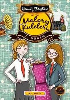 Malory Kuleleri 7. Dönem Enid Blayton