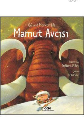 Mamut Avcısı Gérard Moncomble