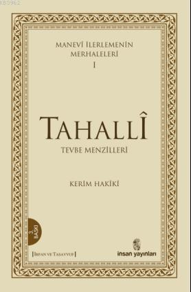 Manevi İlerlemenin Merhaleleri 1 - Tahalli Kerim Mahmud-i Hakiki