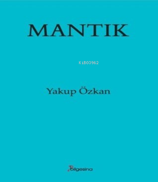 Mantık Yakup Özkan