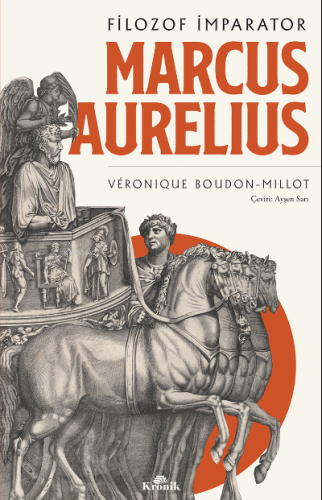 Marcus Aurelius;Filozof İmparator Véronique Boudon-Millot