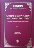 Ma'rifetü'l Kurra'i'l Kibar'Ale't Tabakati Ve'l-a'şar - Cilt 4 Ebu Abd