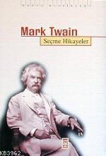 Mark Twain; Seçme Hikayeler Mark Twain