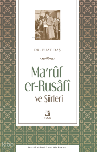 Maruf er-Rusafi ve Şiirleri Fuat Daş