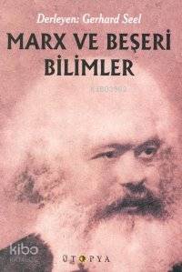 Marx ve Beşeri Bilimler Gerhard Seel