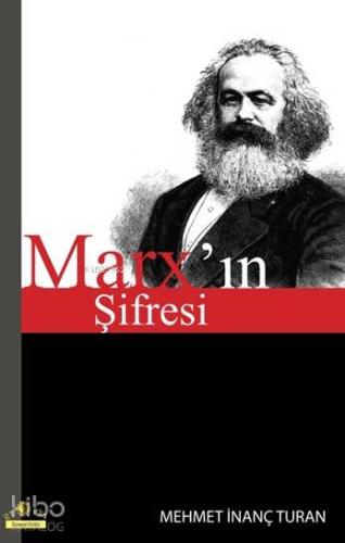 Marx'ın Şifresi Mehmet İnanç Turan