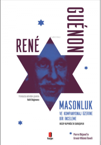 Masonluk ve Kompanyonaj Üzerine Bir İnceleme René Guénon