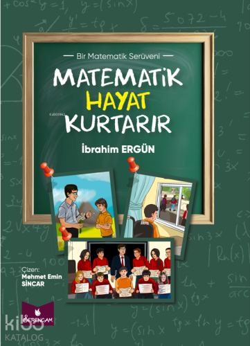 Matematik Hayat Kurtarır İbrahim Ergün