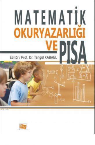 Matematik Okur Yazarlığı ve Pısa Tangül Kabael