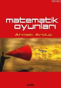 Matematik Oyunları Ahmet Arduç