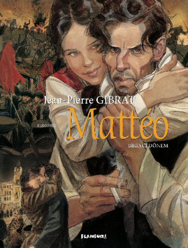 Matteo;-Birinci Dönem- Jean Pierre Gibrat