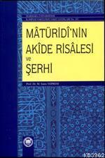 Maturidinin Akide Risalesi ve Şerhi Mustafa Saim Yeprem