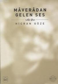 Maveradan Gelen Ses Hicran Göze