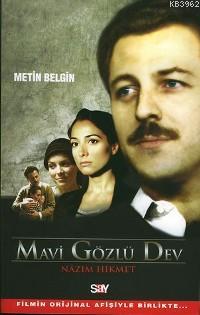 Mavi Gözlü Dev Nâzım Hikmet Metin Belgin