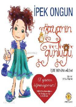 Mayanın Günlüğü 3 (El Yazılı); İşte Benim Ailem İpek Ongun