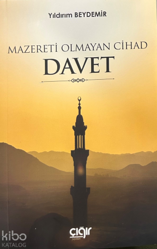 Mazereti Olmayan Cihad Davet Yıldırım Beydemir