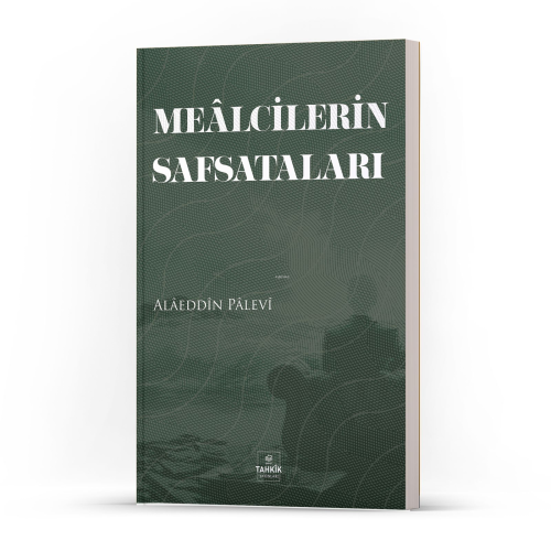 Mealcilerin Safsataları Alaeddin Palevi