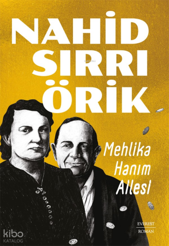 Mehlika Hanım Ailesi Nahid Sırrı Örik