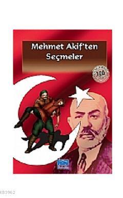 Mehmet Akif'ten Seçmeler Mehmed Âkif Ersoy