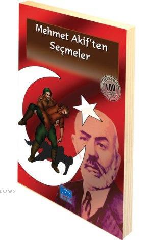 Mehmet Akif'ten Seçmeler Mehmed Âkif Ersoy