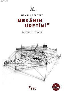 Mekanın Üretimi Henri Lefebvre