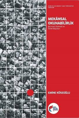 Mekansal Okunabilirlik Emine Köseoğlu