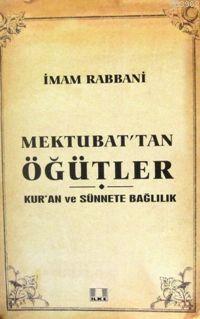 Mektubat'tan Öğütler İmam-ı Rabbani