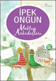 Mektup Arkadaşları İpek Ongun