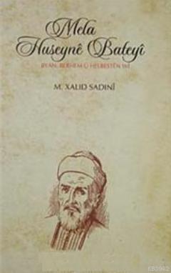 Mela Huseyne Bateyi M. Xalid Sadıni