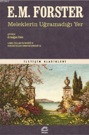 Meleklerin Uğramadığı Yer E. M. Forster