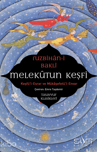 Melekûtun Keşfi;Keşfü'l-Esrar ve Mükâşefetü'l-Envar Ruzbihan Baklî