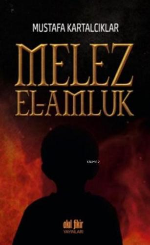 Melez El Amluk Mustafa Kartalcıklar