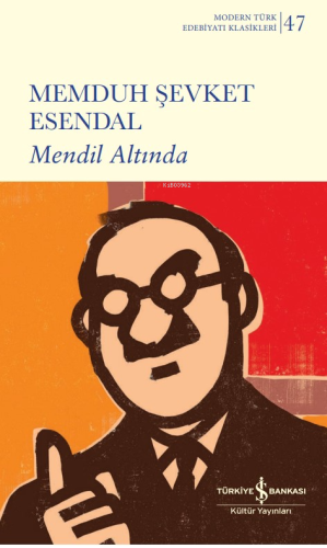 Mendil Altında – Ciltli Memduh Şevket Esendal