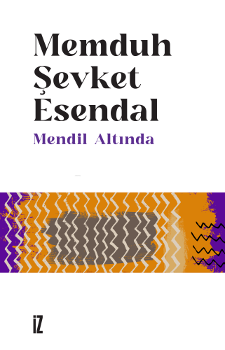 Mendil Altında Memduh Şevket Esendal