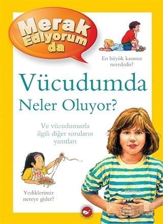 Merak Ediyorum da Vücudumda Neler Oluyor? Brigid Avison