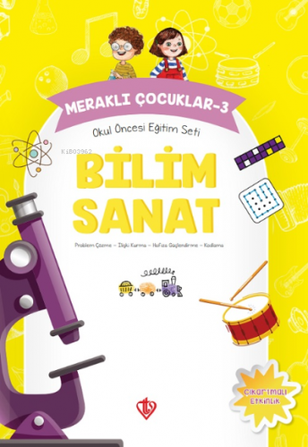 Meraklı Çocuklar 3 ;Okul Öncesi Eğitim Seti Bilim Sanat Gülnihal Özkan