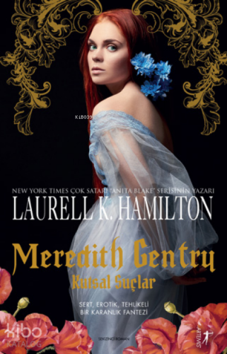 Meredith Gentry;Kutsal Suçlar Laurell K. Hamilton