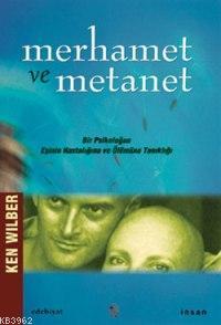 Merhamet ve Metanet Ken Wilber