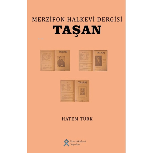 Merzifon Halkevi Dergisi Taşan Hatem Türk