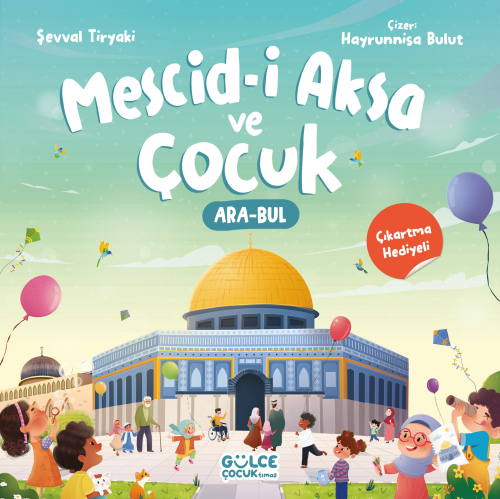 Mescid-i Aksa ve Çocuk Şevval Tiryaki